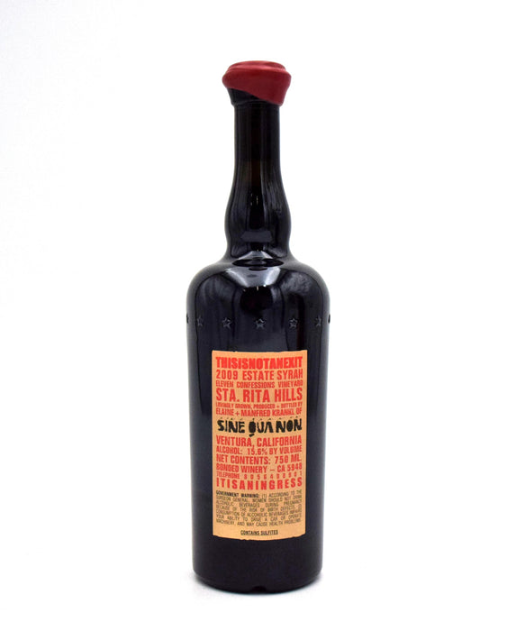 2009 Sine Qua Non 'Esto No Es una Salida' - 'This Is Not An Exit' Syrah