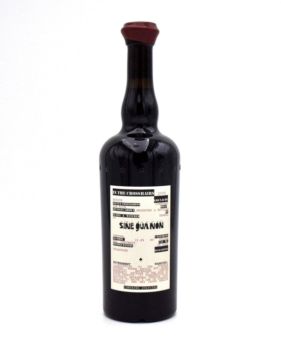 2006 Sine Qua Non In The Crosshairs Grenache